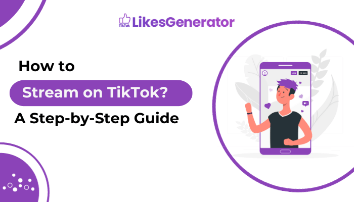 How to Stream on TikTok